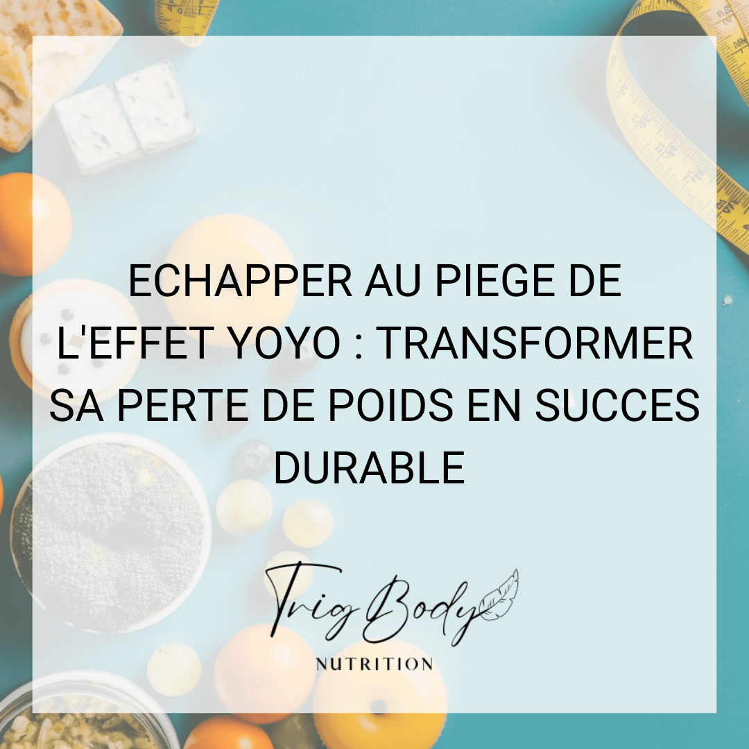 COMMENT_ÉVITER_DE_REPRENDRE_LE_DOUBLE_DU_POIDS_QUE_L’ON_A_PERDU_APRÈS_UN_RÉGIME_RESTRICTIF