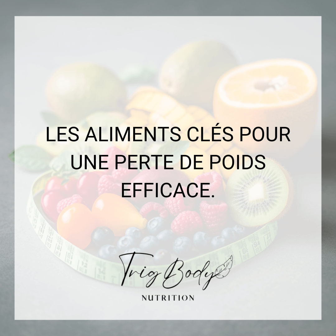 Les_Aliments_Clés_pour_une_Perte_de_Poids_Efficace.